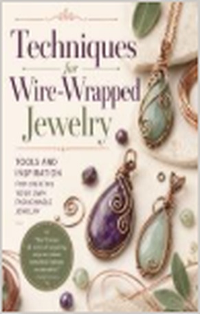 Cover of DIY Wire-Wrapped Jewelry