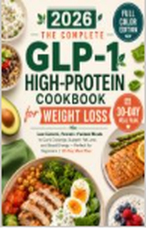 Cover of GLP-1 High-Protein Diet Cookbook